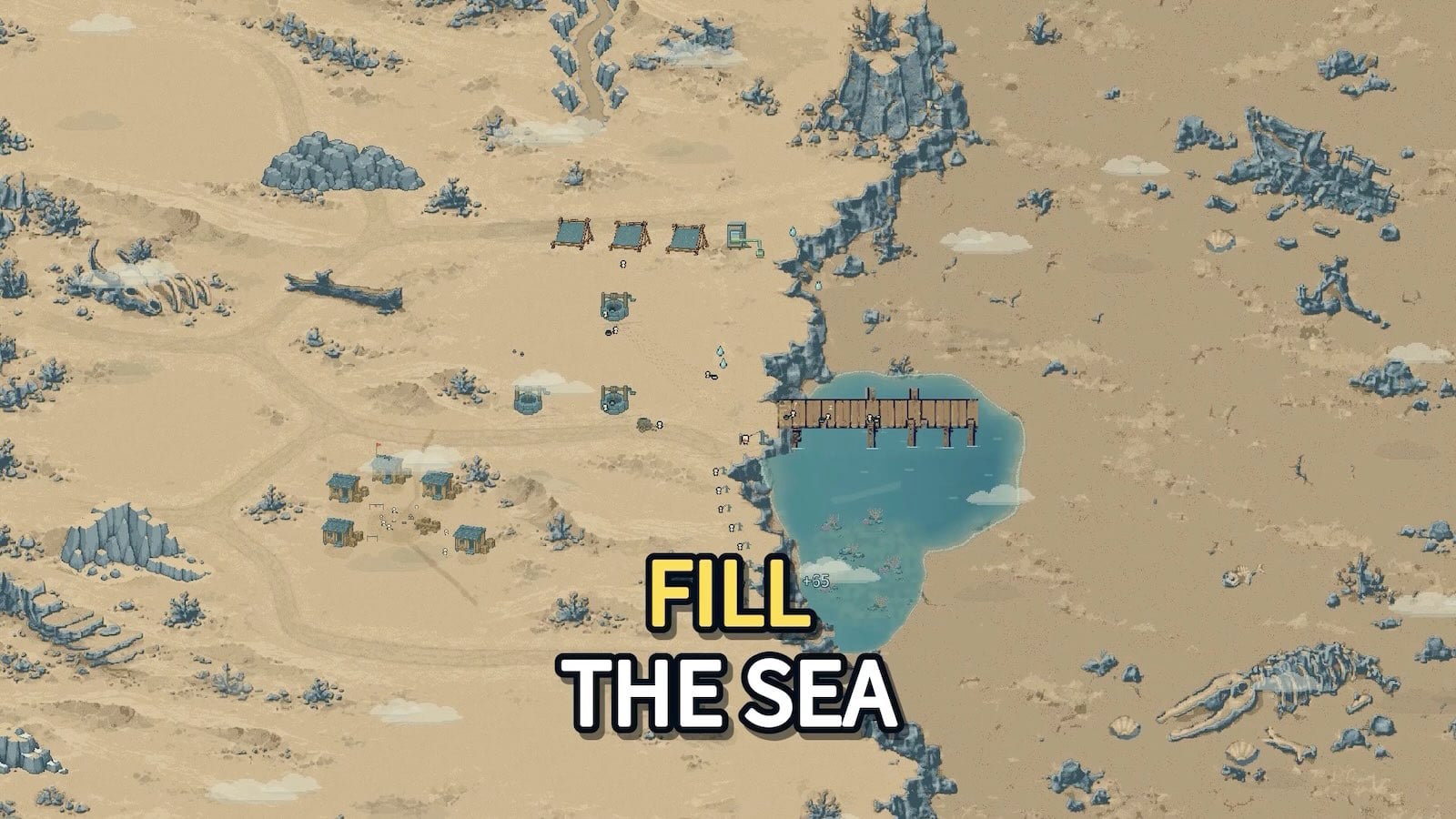 カラカラ大地に海を取り戻すゲーム『Fill the Sea』発表。人々を働かせて作業自動化、「バケツ一杯」の手作業から、やがて川、そして海へ
