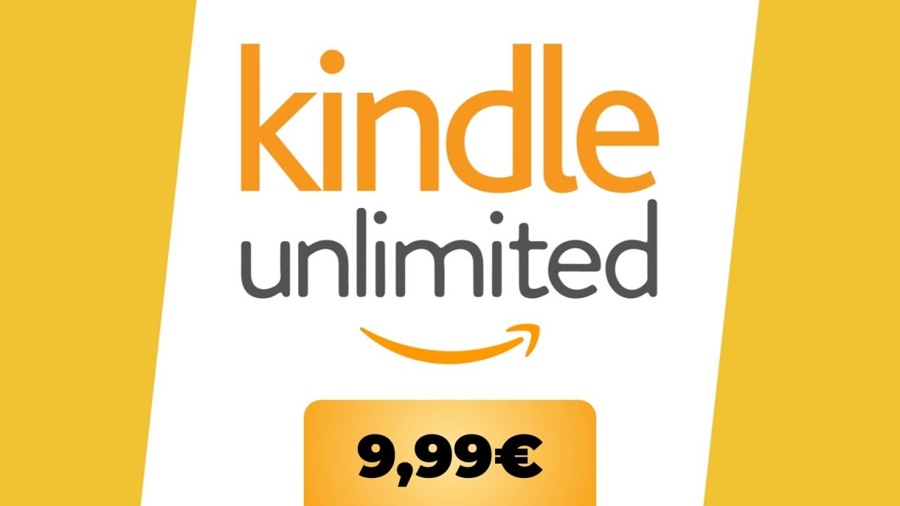 Kindle Unlimited costa 9,99 € per tre mesi: recupera milioni di ebook e risparmia il 66%